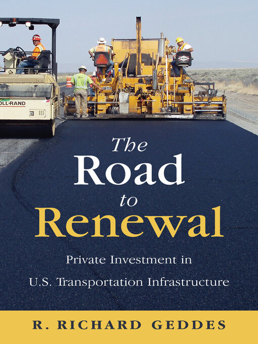 Title details for The Road to Renewal by R. Richard Geddes - Available